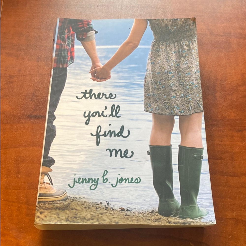 There You'll Find Me Novel by Jenny B. Jones
